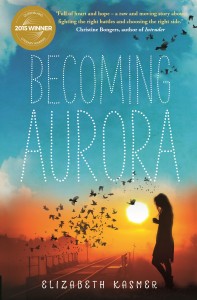 Becoming Aurora (cover image) The new novel by australian author Elizabeth Kasmer